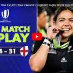 Full Match New Zealand v England – Women’s Rugby World Cup 2021